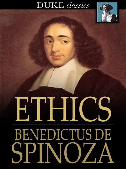 Title details for Ethics by Benedictus de Spinoza - Wait list